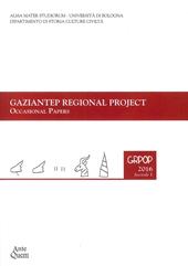 Gaziantep regional project. Occasional papers. Report on the 2011 and 2012 excavations in area F GRPOP (2016). Vol. 1