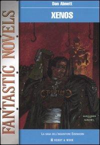 Xenos - Dan Abnett - Libro Hobby & Work Publishing 2006, Fantastic novels | Libraccio.it