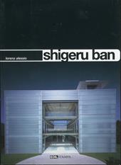 Shigeru Ban. Ediz. illustrata