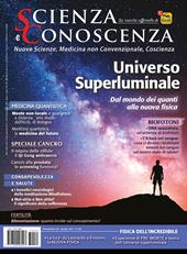 Scienza e conoscenza. Universo superluminale. Vol. 60