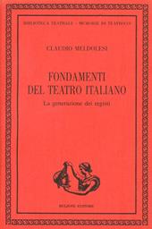 Fondamenti del teatro italiano. La generazione dei registi