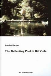 The Reflecting Pool di Bill Viola