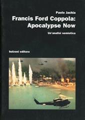 Francis Ford Coppola. Apocalypse now. Un'analisi semiotica