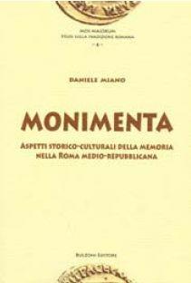 Monimenta. Aspetti storico-culturali della memoria nella Roma medio-repubblicana - Daniele Miano - Libro Bulzoni 2011, Mos maiorum | Libraccio.it