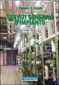 Servizi generali di impianto - Dario Pozzetto - Libro Edizioni Goliardiche 2012 | Libraccio.it