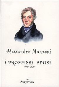 I promessi sposi - Alessandro Manzoni - Libro Acquaviva 2009, Tascabili | Libraccio.it