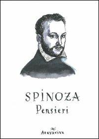Pensieri - Baruch Spinoza - Libro Acquaviva 2011, Tascabili | Libraccio.it