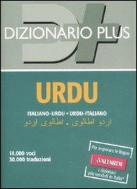 Dizionario urdu. Italiano-urdu, urdu-italiano  - Libro Vallardi A. 2007, Dizionari plus | Libraccio.it