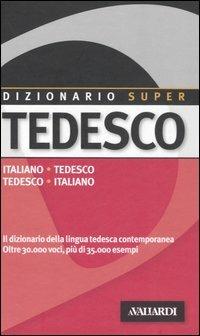 Dizionario tedesco. Italiano-tedesco, tedesco-italiano  - Libro Vallardi A. 2008, Dizionario Super | Libraccio.it