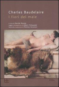 I fiori del male. Testo francese a fronte - Charles Baudelaire - Libro Barbera 2006, Poesia | Libraccio.it