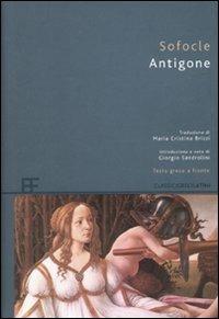 Antigone. Testo greco a fronte - Sofocle - Libro Barbera 2010, Classici greci e latini | Libraccio.it