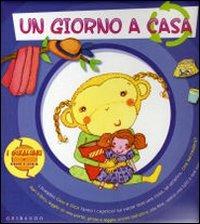 Un giorno a casa. Un giorno a scuola - Sara Agostini - Libro Gribaudo 2009 | Libraccio.it