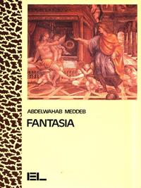 Fantasia - Abdelwahab Meddeb - Libro Edizioni Lavoro 1991, L'altra riva | Libraccio.it