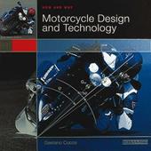 Motorcycle design and technology. How and why. Ediz. illustrata