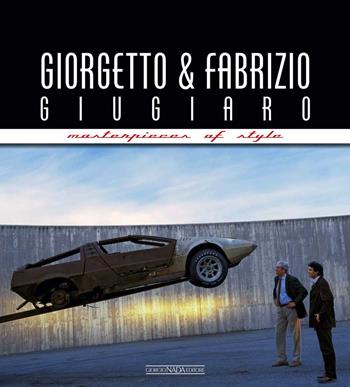 Giorgetto and Fabrizio Giugiaro. Masterpieces of style. Ediz. ampliata  - Libro Nada 2023 | Libraccio.it