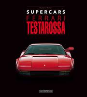 Ferrari testarossa. Supercars. Ediz. italiana e inglese - Gaetano Derosa - Libro Nada 2023 | Libraccio.it