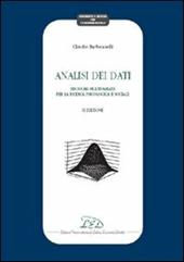 Analisi dei dati. Tecniche multivariate per la ricerca psicologica e sociale