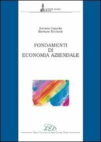 Fondamenti di economia aziendale - Antonia Coppola, Barbara Ricciardi - Libro LED Edizioni Universitarie 2008, Scienze sociali. Manuali | Libraccio.it