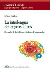 La interlengua de lenguas afines. El español de los italianos, el italiano de los españoles
