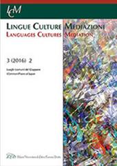 Lingue culture mediazioni (LCM Journal) (2016). Vol. 2: Luoghi (Comuni) del Giappone-(Common) Places of Japan.