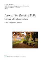 Incontri fra Russia e Italia. Lingua, letteratura, cultura