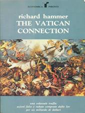 The Vatican connection - Richard Hammer - Libro Tullio Pironti 1992, Economica Pironti | Libraccio.it