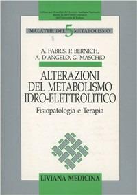 Alterazioni del metabolismo idro-elettrolitico. Fisiopatologia e terapia  - Libro Idelson-Gnocchi 1993 | Libraccio.it