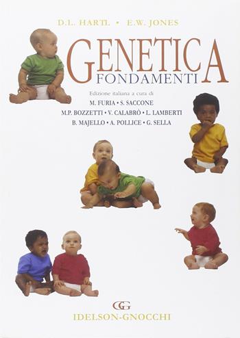 Genetica. Fondamenti - Daniel L. Hartl, E. W. Jones - Libro Idelson-Gnocchi 2006 | Libraccio.it