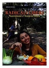 Radicali liberi. Nutrizione e attività fisica