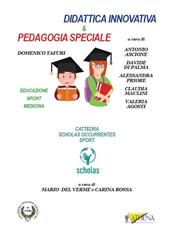 Didattica innovativa & pedagogia speciale. Educazione, sport, medicina