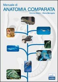 Manuale di anatomia comparata - Erminio Giavini, Elena Menegola - Libro Edises 2010 | Libraccio.it
