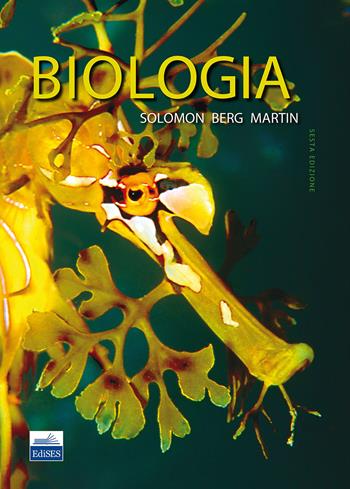 Biologia - Eldra P. Solomon, Linda R. Berg, Diana W. Martin - Libro Edises 2013 | Libraccio.it