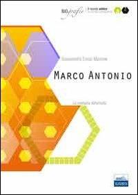 Marco Antonio - Giovannella Cresci Marrone - Libro Edises 2013, Biografie | Libraccio.it