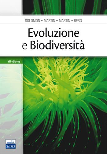 Evoluzione e biodiversità - Eldra P. Solomon, Linda R. Berg, Diana W. Martin - Libro Edises 2017 | Libraccio.it