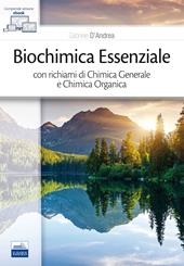 Biochimica essenziale con richiami di chimica generale e chimica organica
