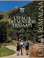   L'Italia dei sentieri Frassati. Emilia Romagna