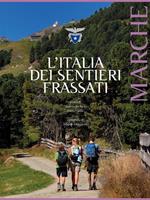   L'Italia dei sentieri Frassati. Marche