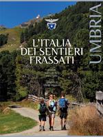   L'Italia dei sentieri Frassati. Umbria