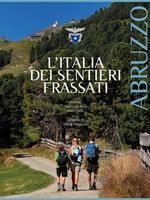   L'Italia dei sentieri Frassati. Abruzzo