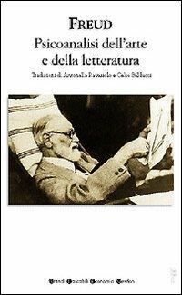 Psicoanalisi dell'arte e della letteratura - Sigmund Freud - Libro Newton Compton Editori 2007, Grandi tascabili economici | Libraccio.it