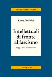Intellettuali di fronte al fascismo