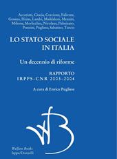 Lo Stato sociale in Italia 2003-2004. Rapporto annuale Iridiss-Cnr