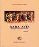 Rara avis. Antologia di autori latini. Per il triennio del Liceo classico. Vol. 1