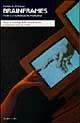 Brainframes. Mente, tecnologia, mercato - Derrick De Kerckhove - Libro Baskerville 1993, Biblioteca di Scienze della comunicazione | Libraccio.it