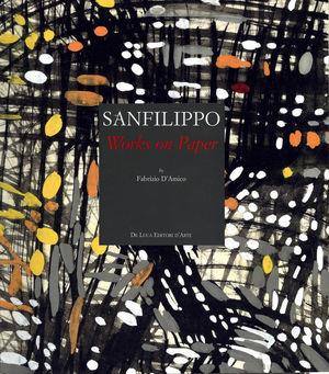 Sanfilippo. Le carte. Ediz. inglese - Fabrizio D'Amico - Libro De Luca Editori d'Arte 1970 | Libraccio.it