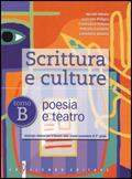 Scrittura e culture. Tomo B: Poesia e teatro. Con espansione online. - Nicolò Mineo, Corrado Peligra, Francesco Peluso - Libro Palumbo 2009 | Libraccio.it