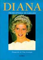 Diana principessa di Galles: un omaggio - Tim Graham - Libro Octavo 1997 | Libraccio.it