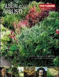 Alberi e arbusti. Ediz. illustrata - David Squire - Libro Il Castello 2011, Giardinaggio | Libraccio.it
