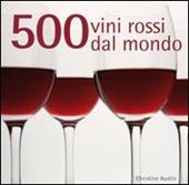 500 vini rossi dal mondo