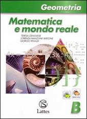 Matematica e mondo reale. Geometria B. Con espansione online